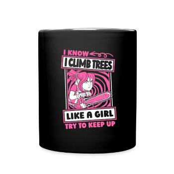 Baumpfleger Baumkletterer Arborist Mädchen - Tasse einfarbig - Schwarz - Vorne
