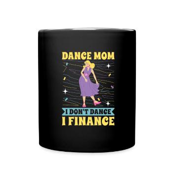 Mom Mutter Mutter Tanz Mutter - Tasse einfarbig - Schwarz - Vorne