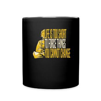 Buddha Buddhist Buddha Lass Den Scheiß Los - Tasse einfarbig - Schwarz - Vorne