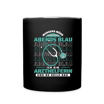 Arzthelferin Morgens Mde Abends Blau - Tasse einfarbig - Schwarz - Vorne