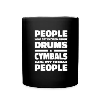 Drums Drummer Drummer Funny - Full Colour Mug - black - Front