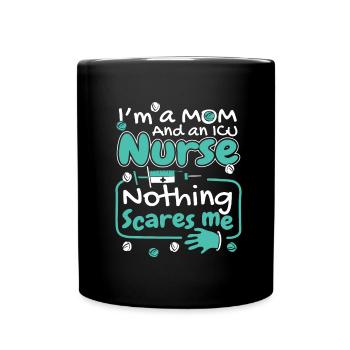 Nurse Mother Icu Nurse - Full Colour Mug - black - Front