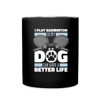 Badminton badminton dog - Full Colour Mug - black - Front