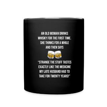 Whisky Whiskey Witzig - Tasse einfarbig - Schwarz - Vorne