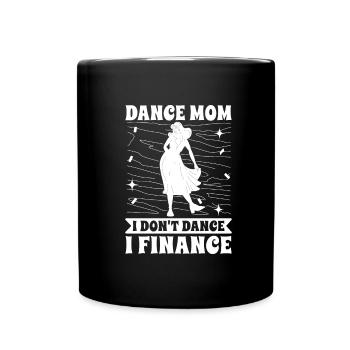 Mom Mother Dance Mother - Full Colour Mug - black - Front