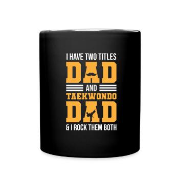 Taekwondo Père Taekwondo - Mug uni - noir - Devant