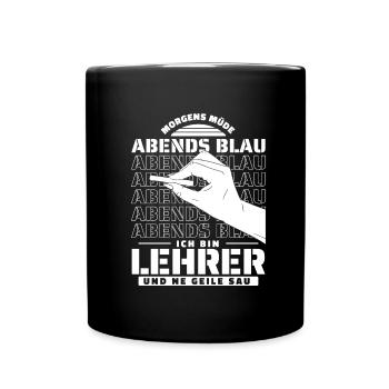 Lehrer Pädagoge Morgens Mde Abends Blau - Tasse einfarbig - Schwarz - Vorne