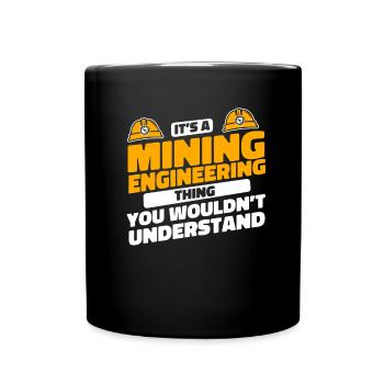 Engineer Lustig Mining Engineer - Full Colour Mug - black - Front