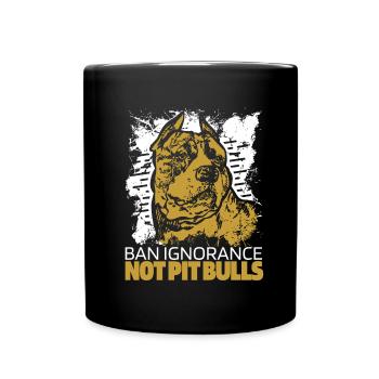Pitbull Ignorance Pitbull Ban - Full Colour Mug - black - Front