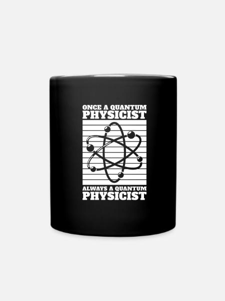 Physique Physiciens Toujours Physique quantique - Mug uni - noir