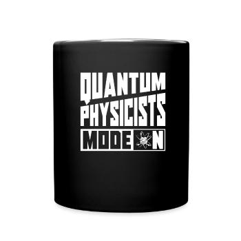 Physics Physicist Mode on Quantum Physics - Full Colour Mug - black - Front