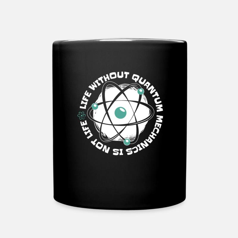 Physik Phyiker Lustig Quantenphysik - Tasse einfarbig - Schwarz