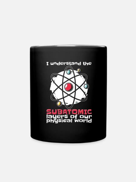 Physik Phyiker Witzig Quantenphysik - Tasse einfarbig - Schwarz