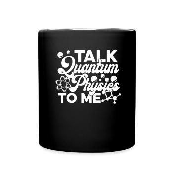 Physics Physicists Quantum Physics - Full Colour Mug - black - Front