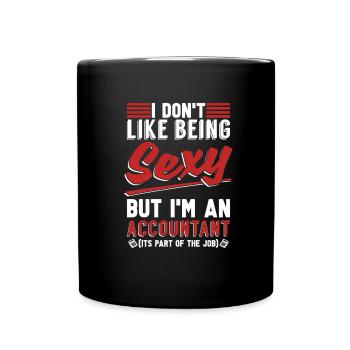 Accountant Tax Advisor Sexy Accountant - Full Colour Mug - black - Front