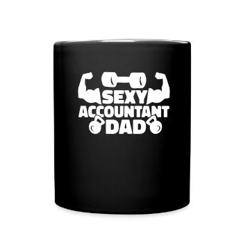 Buchhalter Steuerberater Vater Sexy Buchhalterin - Tasse einfarbig - Schwarz - Vorne