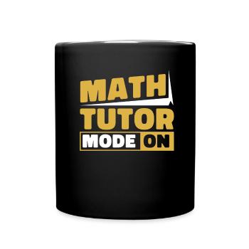 Math Teacher Math Teacher Math Tutor - Full Colour Mug - black - Front