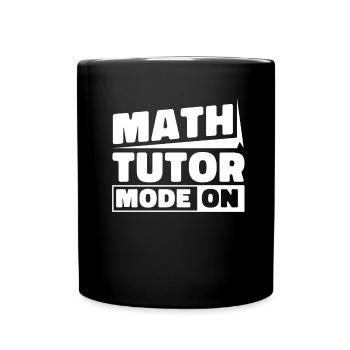 Math Teacher Math Teacher Math Tutor - Full Colour Mug - black - Front