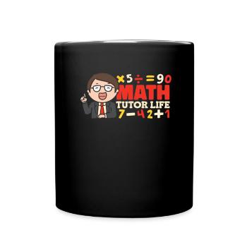 Mathelehrer Mathe Lehrer Witzig Tutor - Tasse einfarbig - Schwarz - Vorne