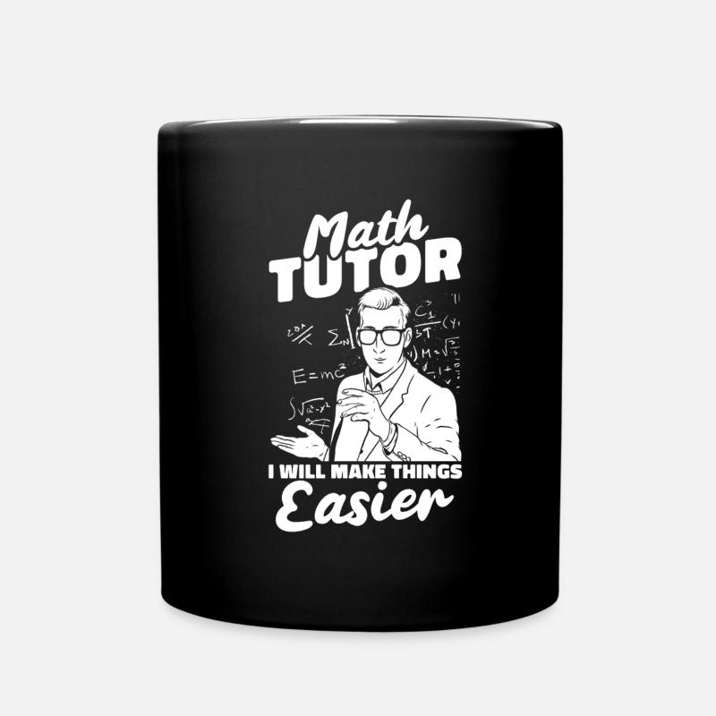 Mathelehrer Mathe Lehrer Mathe Nachhilfelehrer - Tasse einfarbig - Schwarz