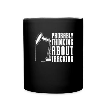 Oilfield Oil Rig Funny Fracking - Full Colour Mug - black - Front