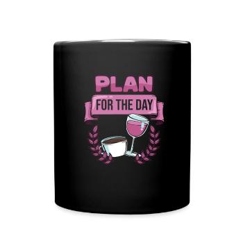 Coffee Cafe Coffee Wine Plan For The Day - Full Colour Mug - black - Front