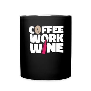 Kaffee Cafe Lustig Kaffeewein Coffee Work Wine - Full Colour Mug - black - Front