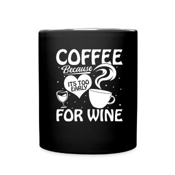 Kaffee Cafe Wein Kaffeewein - Tasse einfarbig - Schwarz - Vorne