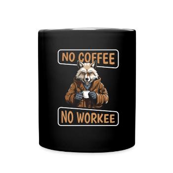 Kaffee Cafe Wolf No Coffee No Workee - Tasse einfarbig - Schwarz - Vorne