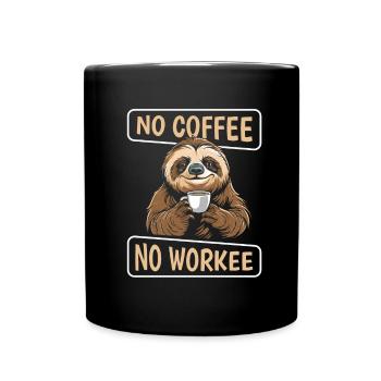 Coffee Cafe Sloth No Coffee No Workee - Full Colour Mug - black - Front