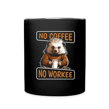 Coffee Cafe Porcupine No Coffee No Workee - Full Colour Mug - black - Front
