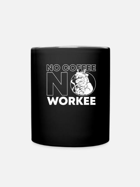 Kaffee Cafe Alpaka No Coffee No Workee - Tasse einfarbig - Schwarz