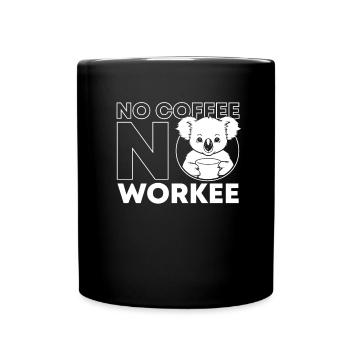 Coffee Cafe Koala Bear No Coffee No Workee - Full Colour Mug - black - Front