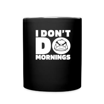 Platypus Platypus Funny I Don't Do Mornings - Full Colour Mug - black - Front