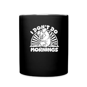 Cochon Éleveur De Cochon Drôle Je Ne Fais Pas De Matins - Mug uni - noir - Devant