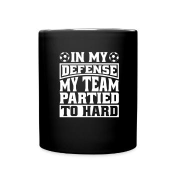 Fußballtrainer Witzig In My Defense - Tasse einfarbig - Schwarz - Vorne