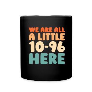 Emergency Call Control Center Operations Center - Full Colour Mug - black - Front