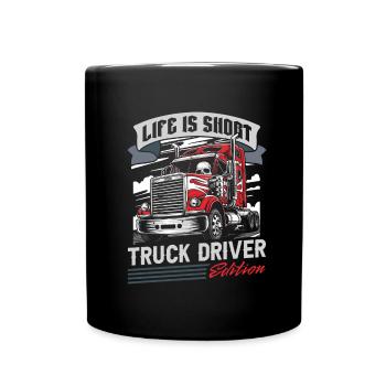 Truck Driver Trucker Truck Driver - Full Colour Mug - black - Front