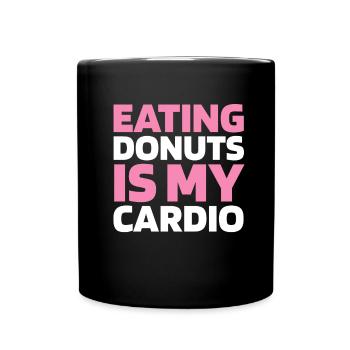 Donut Funny Cardio Quote - Tasse einfarbig - Schwarz - Vorne