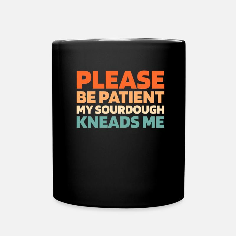 Sauerteig Brot - Tasse einfarbig - Schwarz