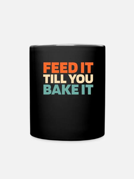 Sauerteig Brot - Tasse einfarbig - Schwarz