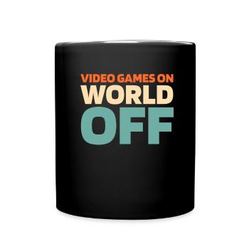 Gamer Gaming Video Games On World Off - Tasse einfarbig - Schwarz - Vorne