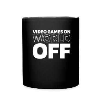 Gamer Gaming Video Games On World Off - Tasse einfarbig - Schwarz - Vorne