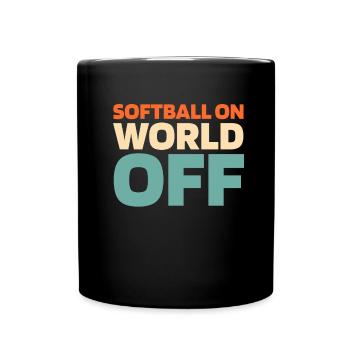 Softball Softball On World Off - Mug uni - noir - Devant