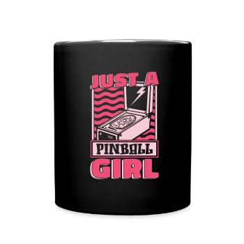 Pinball Just A Pinball Girl - Tasse einfarbig - Schwarz - Vorne