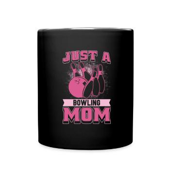 Bowling Bowlen Bowler Mutter Just A Bowling Mom - Mug uni - noir - Devant