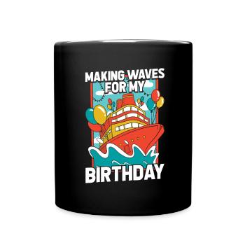 Kreuzfahrt Birthday Cruise - Tasse einfarbig - Schwarz - Vorne