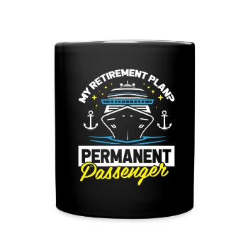 Kreuzfahrt Retired Retirement - Tasse einfarbig - Schwarz - Vorne