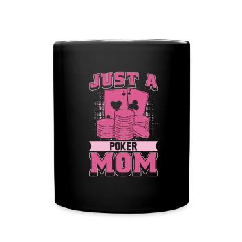 Poker juste une maman de poker - Mug uni - noir - Devant