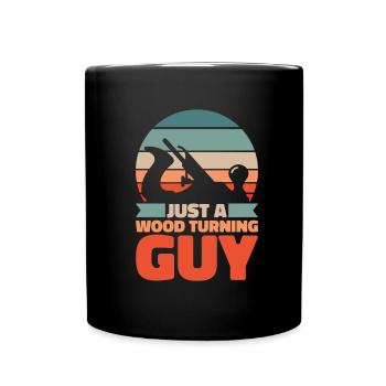 Woodturning Turner Just A Wood Turning Guy - Full Colour Mug - black - Front